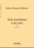 Trois inventions à mi-voix