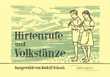 Hirtenrufe & Volkstanze