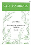 Flora gave me fairest flowers