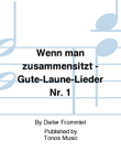 Wenn man zusammensitzt - Gute-Laune-Lieder Nr. 1