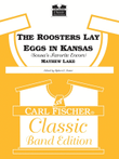 The Roosters Lay Eggs In Kansas