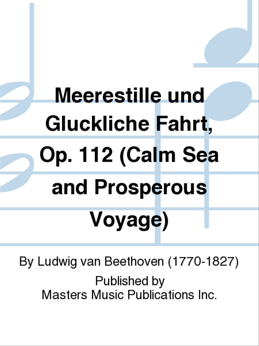 Meerestille und Gluckliche Fahrt, Op. 112 (Calm Sea and Prosperous Voyage) Choir scores gallery preview page 1