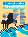 33 Mélodies pour Piano 4 Mains à l'usage des Petits et Grands Débutants + CD