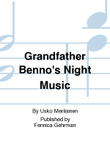 Grandfather Benno's Night Music / Isoisä Bennon iltasoitto