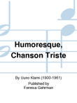 Humoresque - Chanson triste op 36