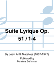 Suite lyrique Op. 51/1-4