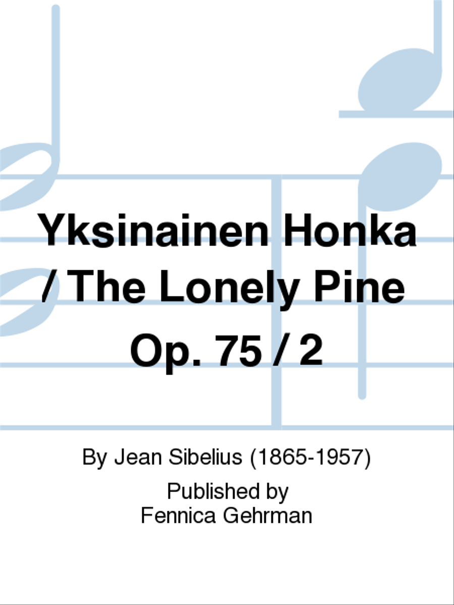 Yksinainen Honka / The Lonely Pine Op. 75 / 2 Piano Solo scores gallery preview page 1
