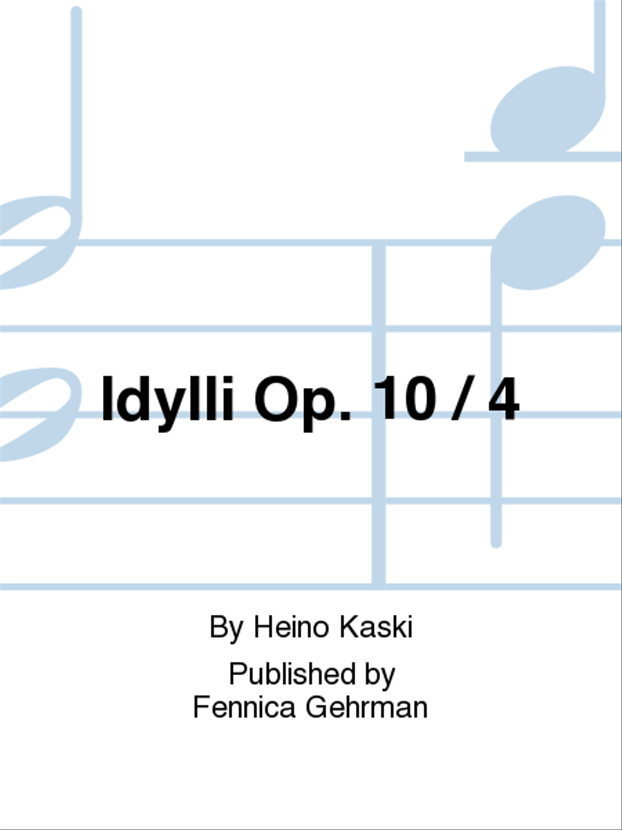 Idylli Op. 10 / 4 Piano Solo scores gallery preview page 1
