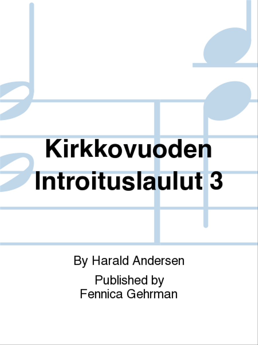 Kirkkovuoden Introituslaulut 3 Mixed Choir scores gallery preview page 1