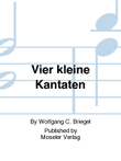Vier kleine Kantaten