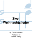 Zwei Weihnachtslieder