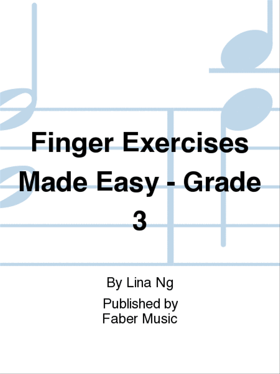 Finger Exercises Made Easy - Grade 3 Piano Method scores gallery preview page 1