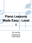 Piano Lessons Made Easy - Level 1