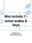 Mini Activity 7 - minor scales & keys
