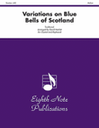 Variations on Blue Bells of Scotland