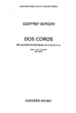 Geoffrey Burgon: Dos Coros For 12 Solo Voices Or Choir