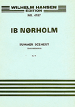 Ib Norholm: Summer Scenery Op.40 (Score)