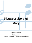5 Lesser Joys of Mary