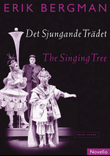 Erik Bergman: The Singing Tree (Det Sjungande Tradet)- Vocal Score