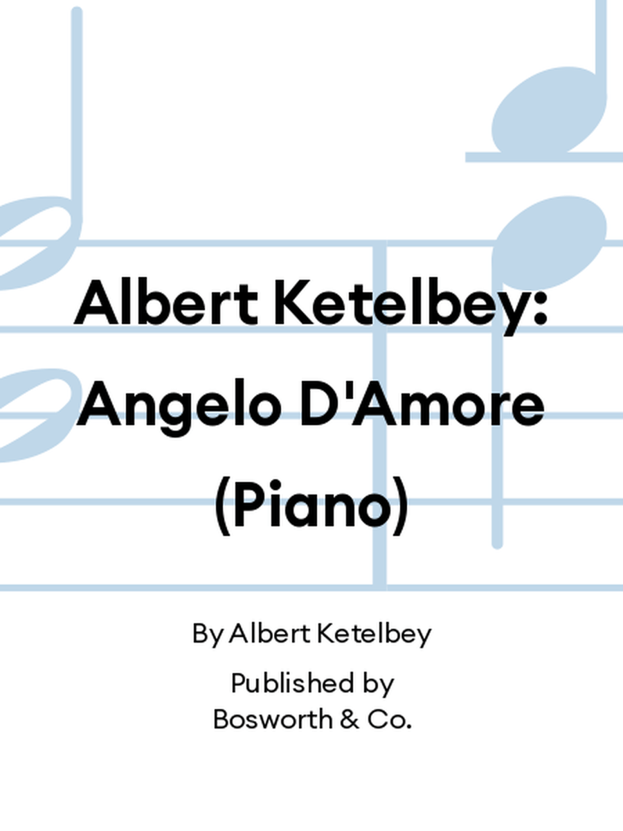 Albert Ketelbey: Angelo D'Amore (Piano) Piano Solo scores gallery preview page 1
