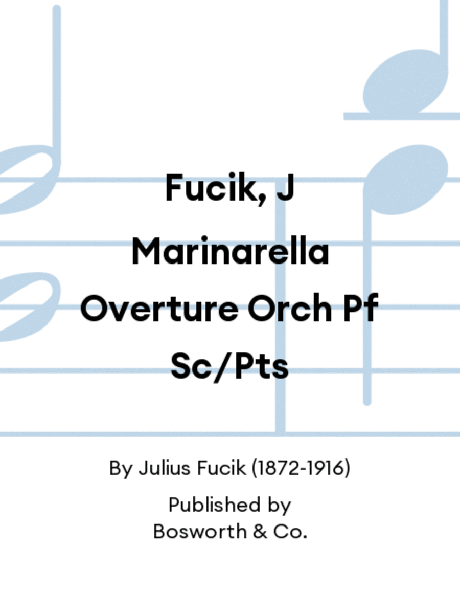 Fucik, J Marinarella Overture Orch Pf Sc/Pts Orchestra scores gallery preview page 1