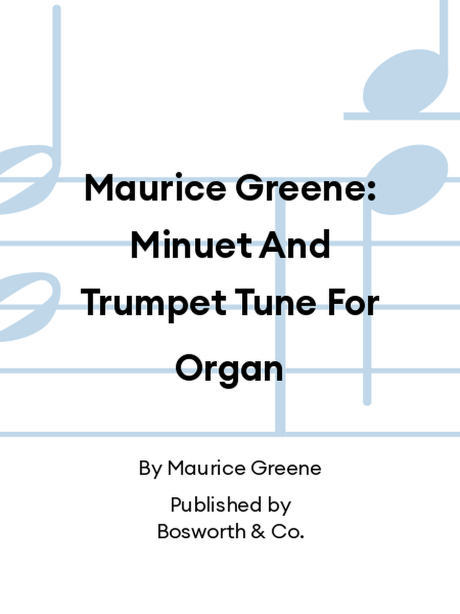 Maurice Greene: Minuet And Trumpet Tune For Organ Trumpet scores gallery preview page 1