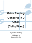 Oskar Rieding: Concerto In D Op.36 (Cello/Piano)