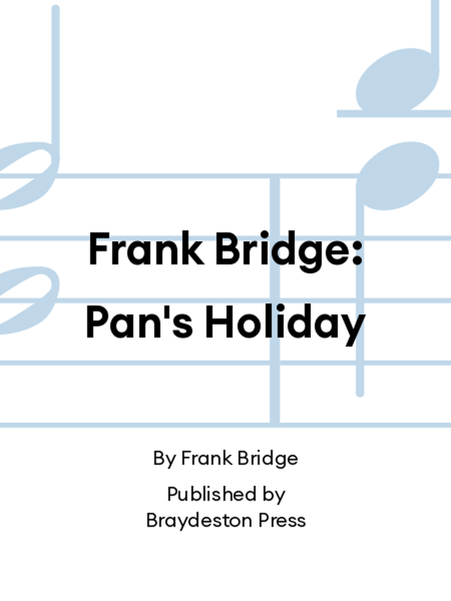 Frank Bridge: Pan's Holiday 2-Part scores gallery preview page 1