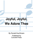 Joyful, Joyful, We Adore Thee