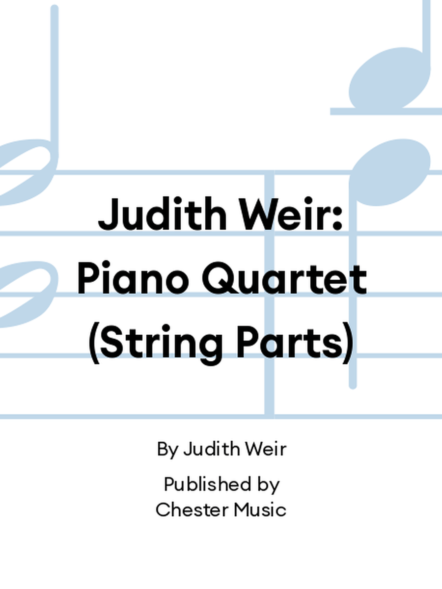 Judith Weir: Piano Quartet (String Parts) Piano Quartet scores gallery preview page 1