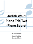 Judith Weir: Piano Trio Two (Piano Score)