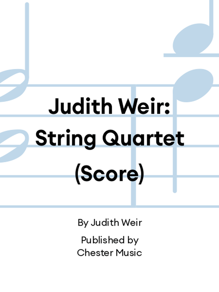 Judith Weir: String Quartet (Score) String Quartet scores gallery preview page 1