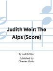 Judith Weir: The Alps (Score)