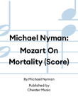 Michael Nyman: Mozart On Mortality (Score)