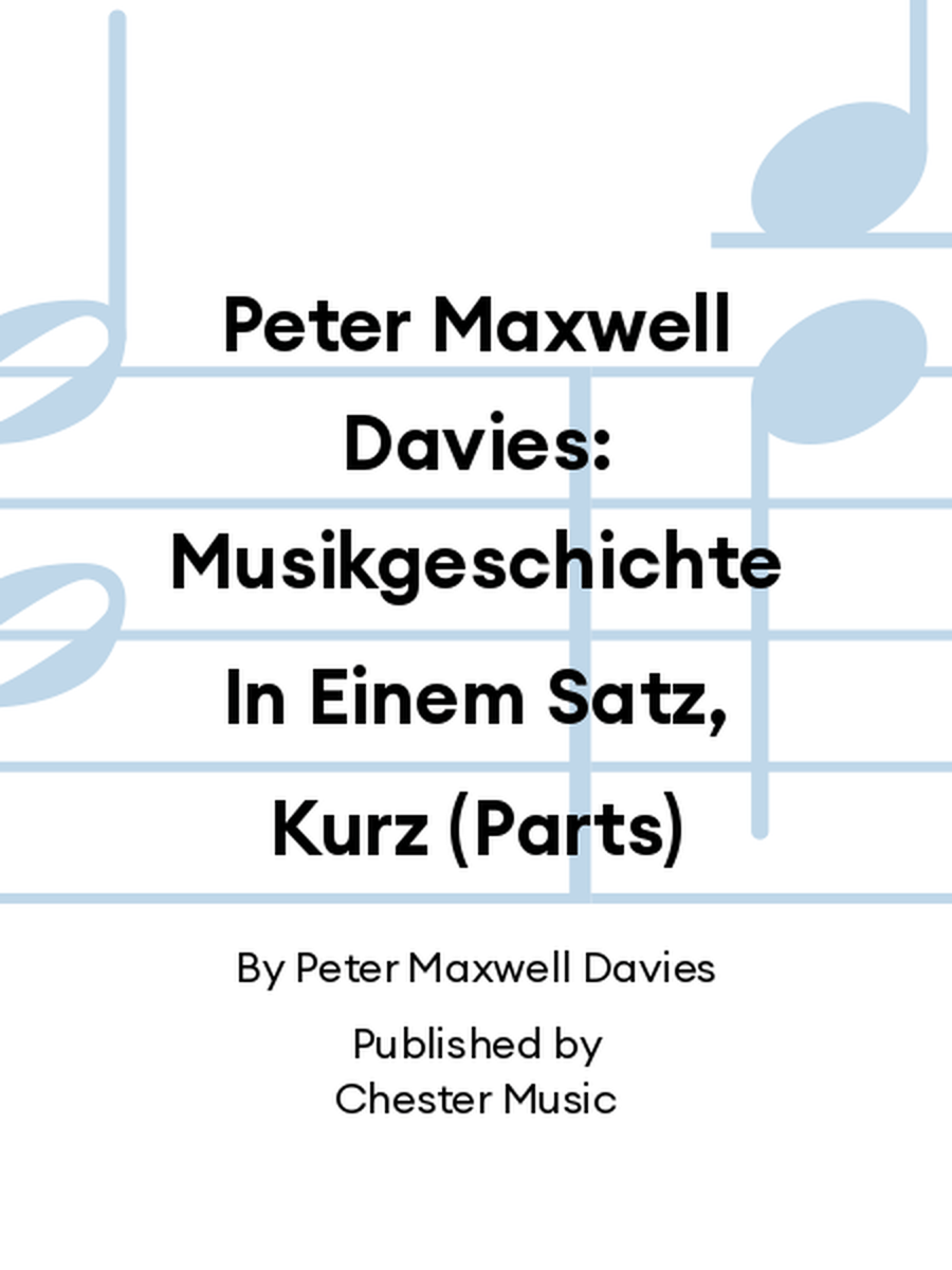 Peter Maxwell Davies: Musikgeschichte In Einem Satz, Kurz (Parts) String Quartet scores gallery preview page 1