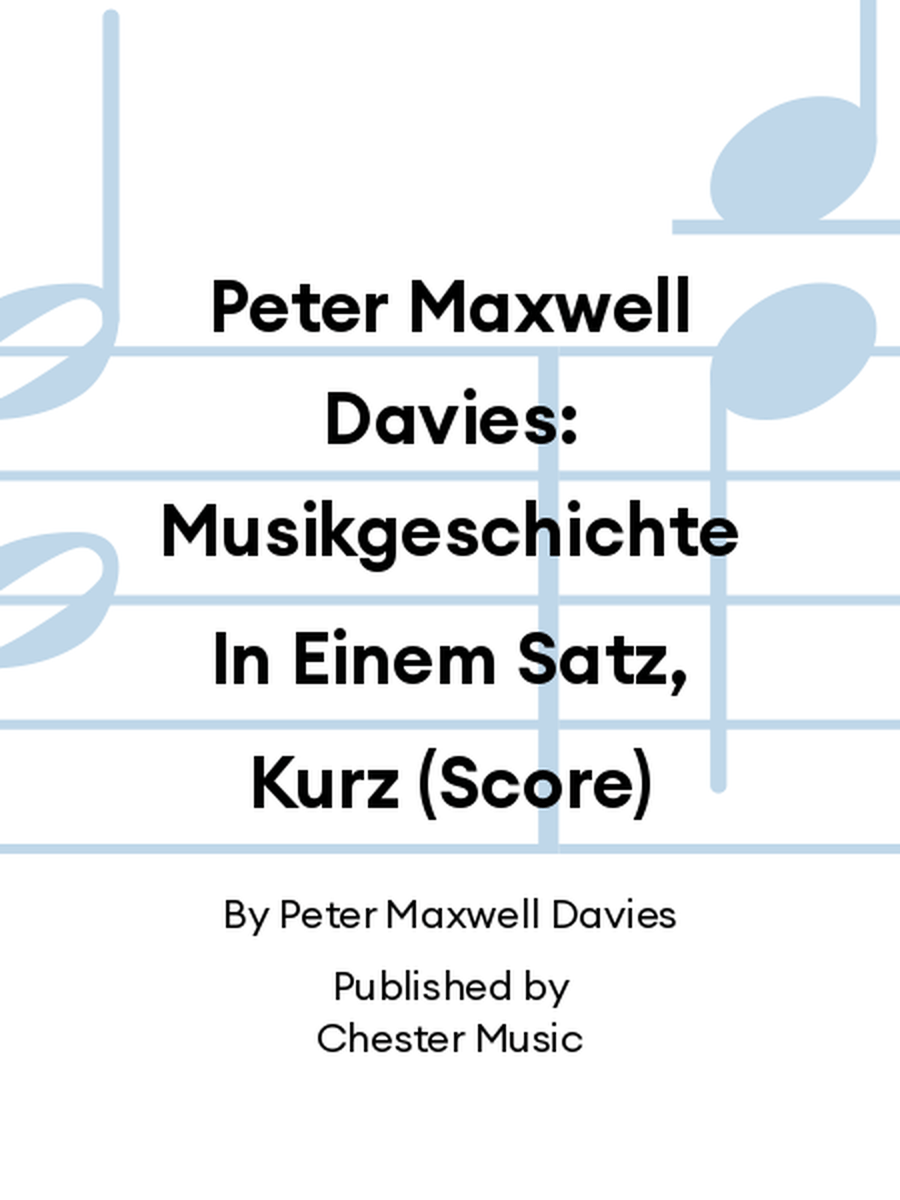 Peter Maxwell Davies: Musikgeschichte In Einem Satz, Kurz (Score) String Quartet scores gallery preview page 1