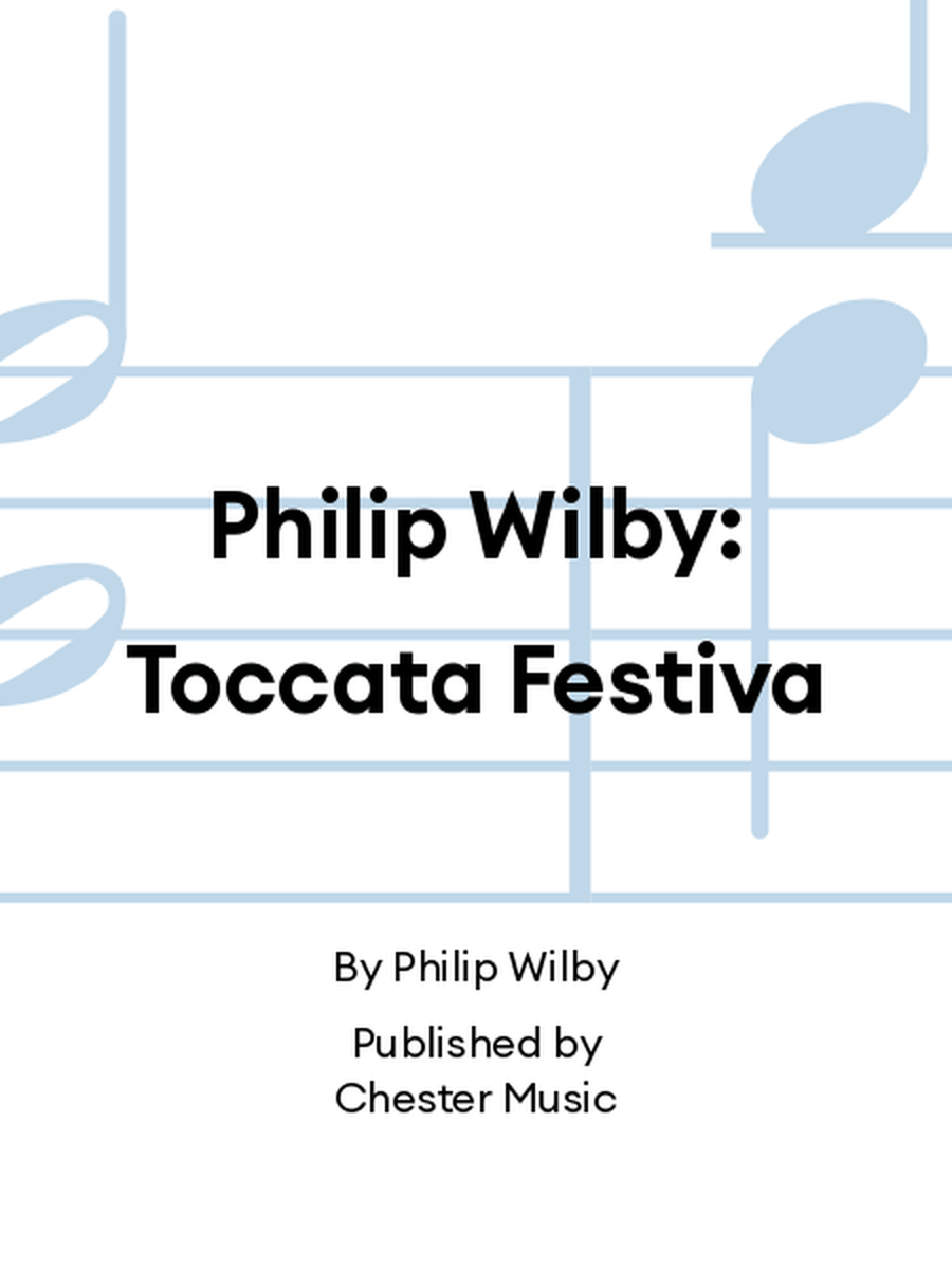 Philip Wilby: Toccata Festiva Organ scores gallery preview page 1