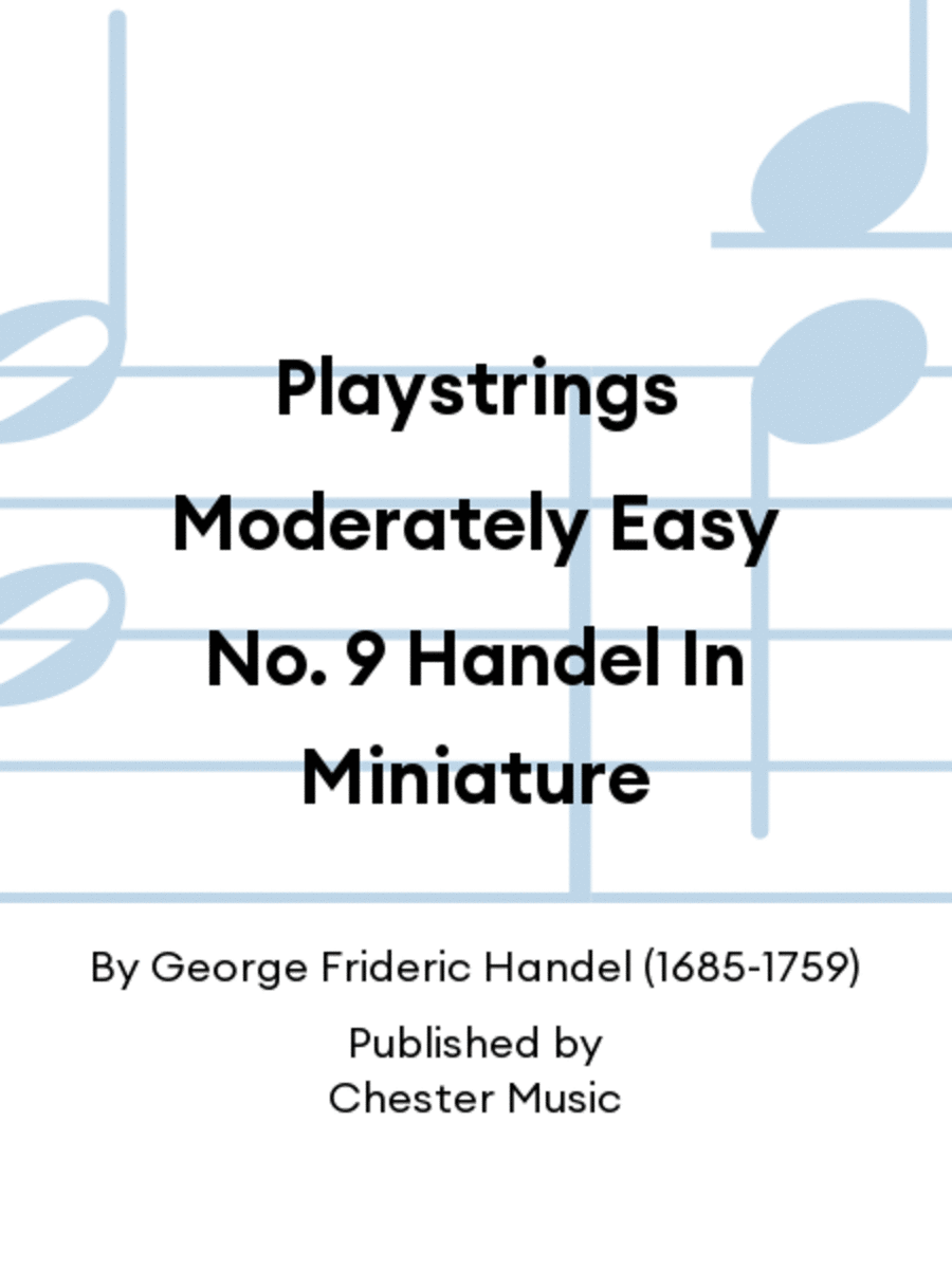 Playstrings Moderately Easy No. 9 Handel In Miniature String Orchestra scores gallery preview page 1