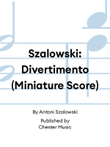 Szalowski: Divertimento (Miniature Score)