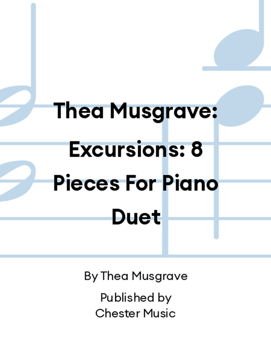 Thea Musgrave: Excursions: 8 Pieces For Piano Duet Piano Duet scores gallery preview page 1