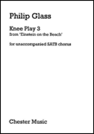 Philip Glass: Knee Play 3 (Einstein On The Beach)