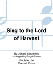 Sing To the Lord of Harvest