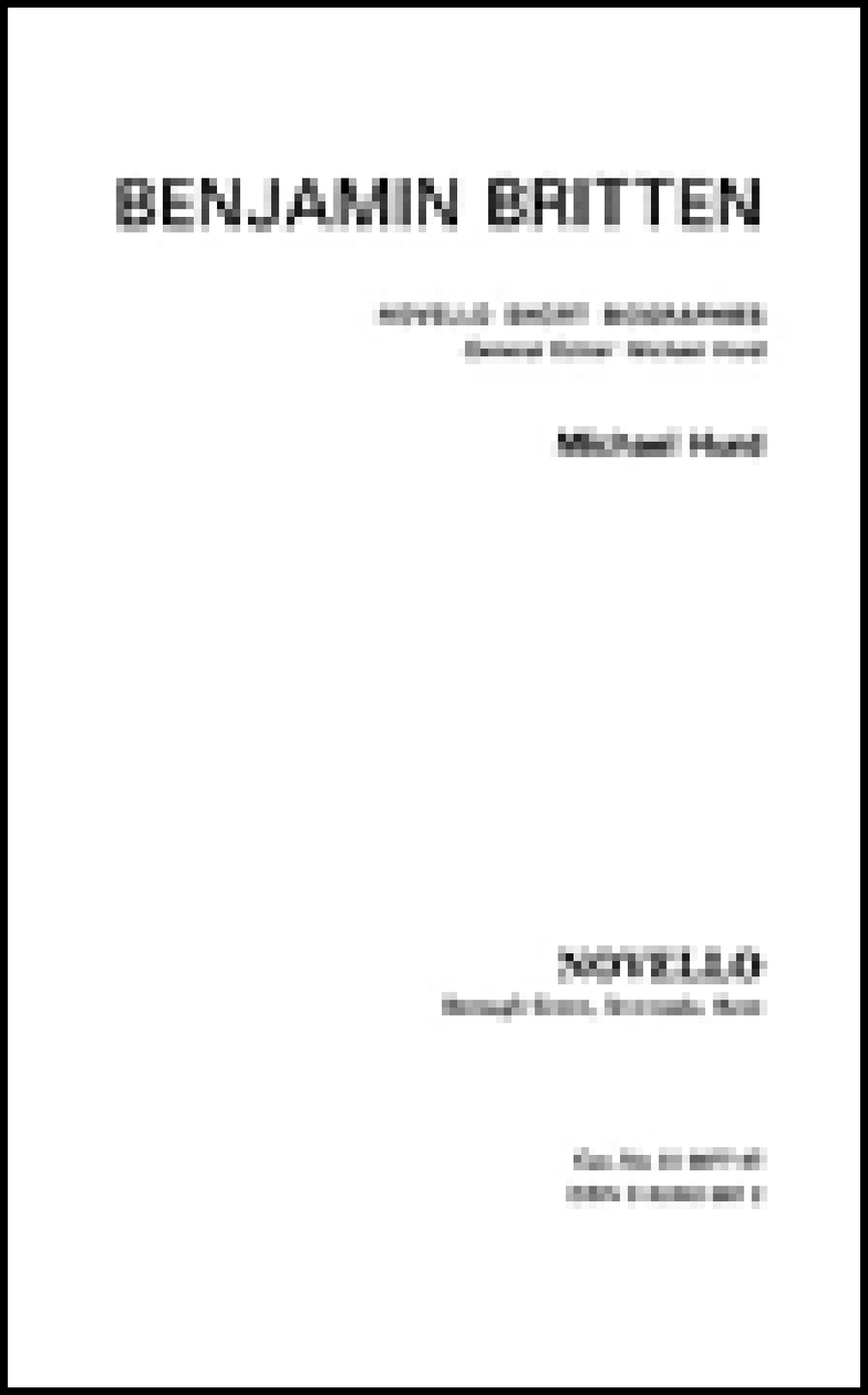Britten: Novello Short Biography Biographies scores gallery preview page 1