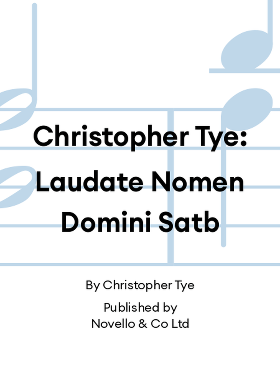 Christopher Tye: Laudate Nomen Domini Satb 4-Part scores gallery preview page 1