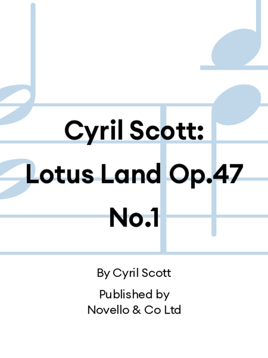 Cyril Scott: Lotus Land Op.47 No.1 Piano Solo scores gallery preview page 1