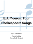 E.J. Moeran: Four Shakespeare Songs
