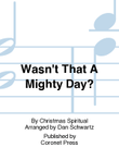 Wasn't That A Mighty Day?
