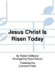 Jesus Christ Is Risen Today