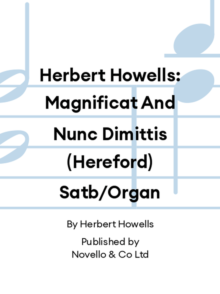 Herbert Howells: Magnificat And Nunc Dimittis (Hereford) Satb/Organ 4-Part scores gallery preview page 1