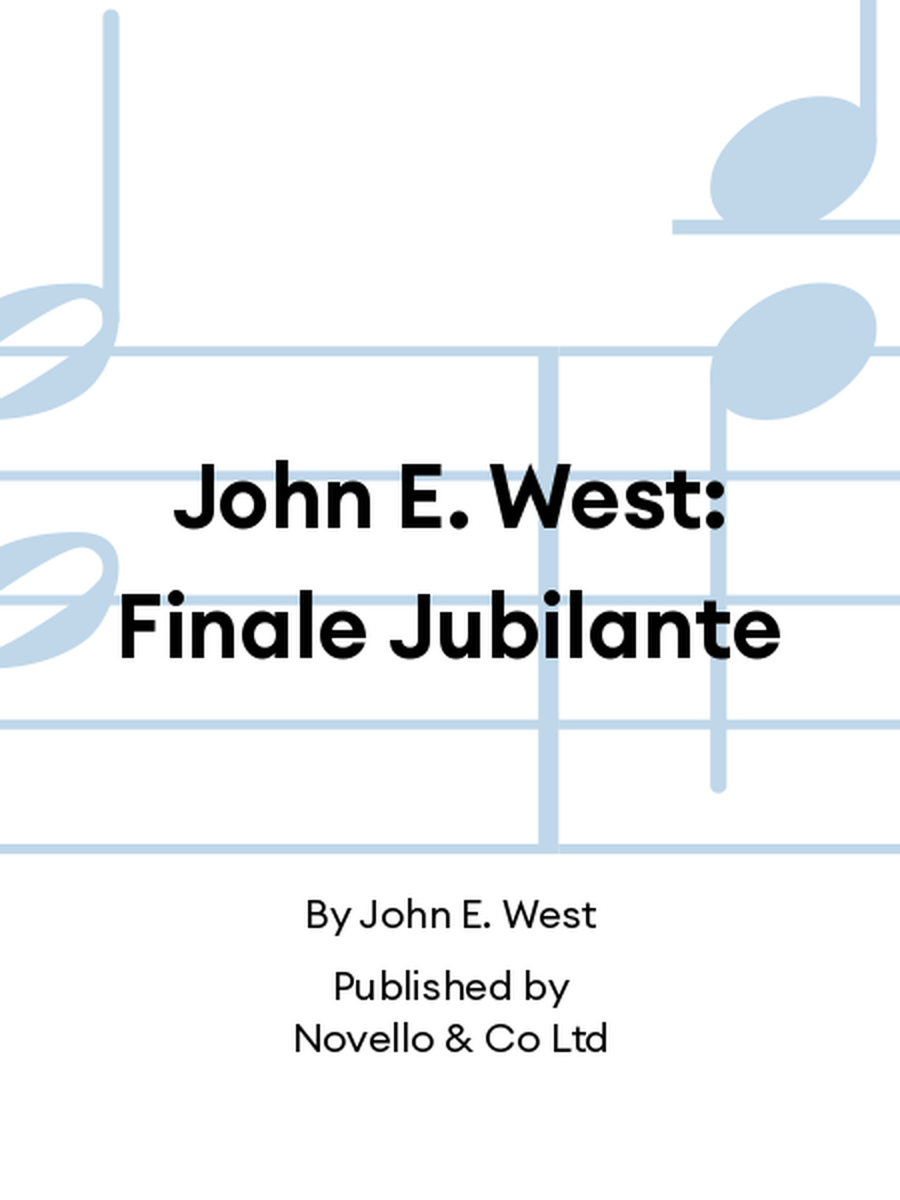 John E. West: Finale Jubilante Organ scores gallery preview page 1